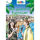 KiBiWo Was geschah in Kapernaum?