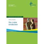 Bibelwoche Hohelied: Die Liebe entdecken