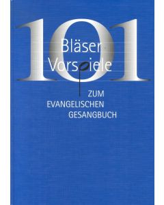 101 Bläservorspiele zum EG 