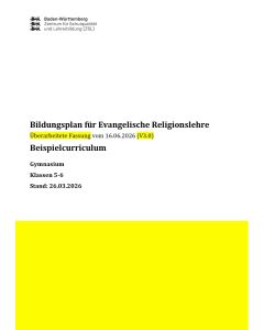 Beispielcurriculum Gymnasium Klassen 5-6. Bildungsplan für Evangelische Religionslehre.