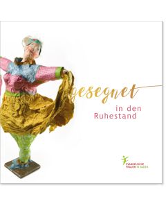 Gesegnet in den Ruhestand