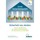 Sicherheit neu denken - Von der militärischen zur zivilen Sicherheitspolitik