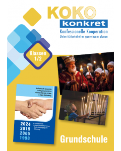 KOKO konkret Grundschule Klassen 1 und 2 Heft 2 Grundschule. Nikolaus – Weihnachten – Sternsingeraktion und wie Menschen nach Gott fragen