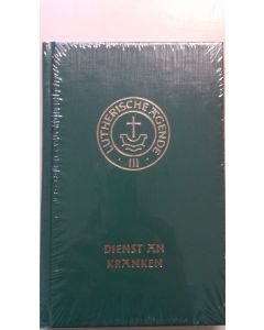 Agende III, Teil 4 für evangelisch-lutherische Kirchen und Gemeinden: Dienst an Kranken, 1994 gebunden