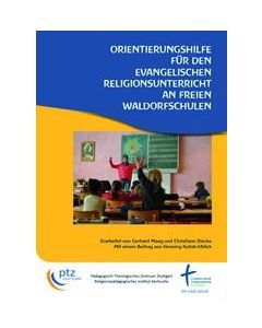 Orientierungshilfe für den Evangelischen Religionsunterricht an freien Waldorfschulen