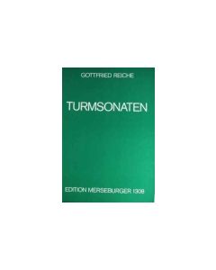 Reiche G.: Turmsonaten (24 Quatricinien)