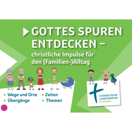 Gottes Spuren Entdecken Evangelische Landeskirche In Baden