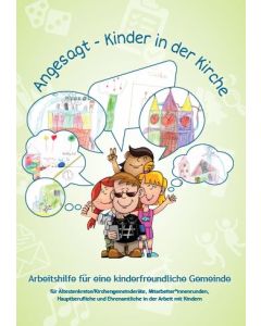 Angesagt  - Kinder in der Kirche