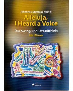 Alleluja, I Heard a Voice 