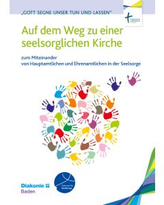 Auf dem Weg zu einer seelsorglichen Kirche