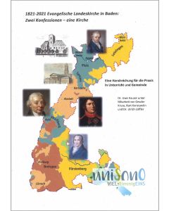 Zwei Konfessionen – eine Kirche. Eine Handreichung für die Praxis in Unterricht und Gemeinde