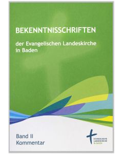 Bekenntnisschriften Band II Kommentar