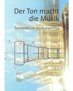 Der Ton macht die Musik 