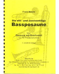 Die ein- und zweiventilige Baßposaune