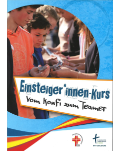 Einsteiger*innen-Kurs-Heft vom Konfi zum Teamer