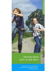 Flyer Sekundarstufe I: Fragen nach Gott und der Welt