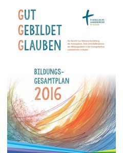 Bildungsgesamtplan 2016 - Gut Gebildet Glauben