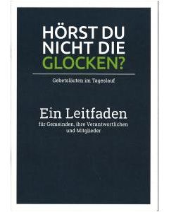 Hörst du nicht die Glocken?  Leitfaden DIN A5