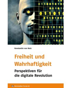 Freiheit und Wahrhaftigkeit