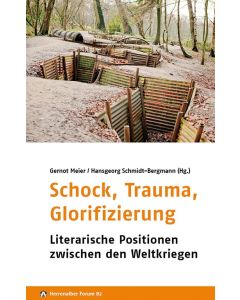 Schock, Trauma, Glorifizierung