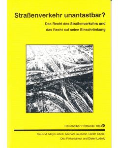 Straßenverkehr unantastbar?