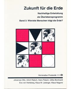 Zukunft für die Erde. Nachhaltige Entwicklung als Überlebensprogramm 3