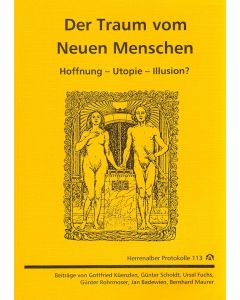 Der Traum vom Neuen Menschen