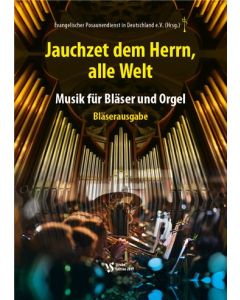 Jauchzet dem Herrn, alle Welt