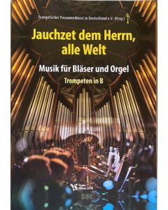 Jauchzet dem Herrn, alle Welt - Trompeten in B