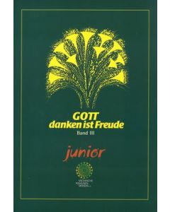 Gott danken ist Freude Band 3 - junior (SPM)
