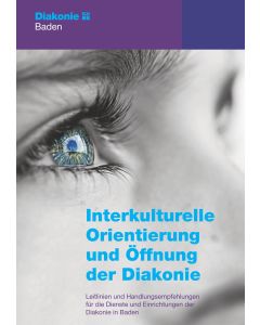 Interkulturelle Orientierung und Öffnung der Diakonie