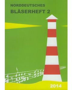 Norddeutsches Bläserheft 2 (Posaunenarbeit i.d.Nordkirche)