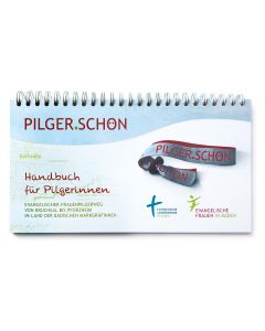 PILGER.SCHÖN. Handbuch für Pilgerinnen von Bruchsal bis Pforzheim