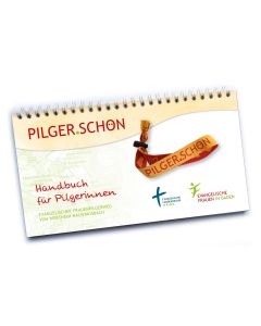 PILGER.SCHÖN Evangelischer Frauenpilgerweg von Wertheim bis Mosbach