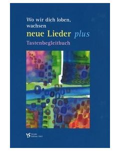 Wo wir dich loben.. Tastenbegleitbuch