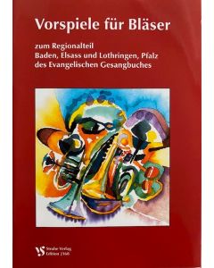 Vorspiele für Bläser zum Regionalteil