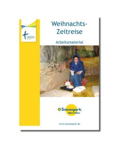 Weihnachtszeitreise Die lebendige Krippe - Material der Sinnenarbeit in digitaler Form